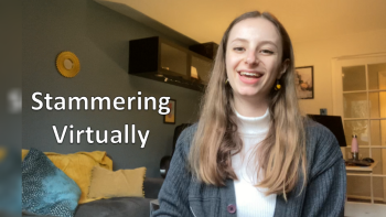 A woman looking at the camera with text saying 'Stammering virtually' next to her