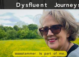 A woman wearing sunglasses, smiling, with 'Dysfluent journeys' above her head