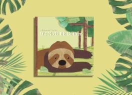 A cover of a picture book for young children, featuring an illustrated sloth, which images of leaves around it