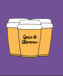 Three illustrated takeaway coffee cups, one with the handwritten slogan 'Space to Stammer'