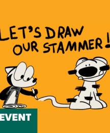 An illustrated fox and tiger, under the words 'Let's draw our stammer!'. In the bottom left-hand corner are the words 'online event'