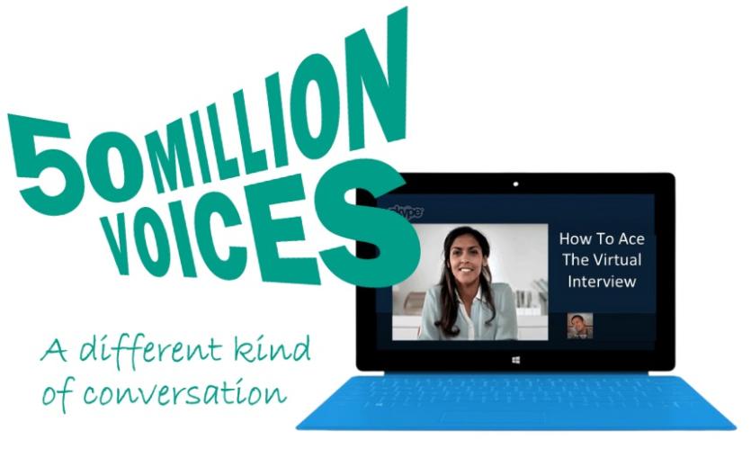 Free practise interviews: 50 Million Voices A video call on a laptop, with the logo 50 Million Voices over the top