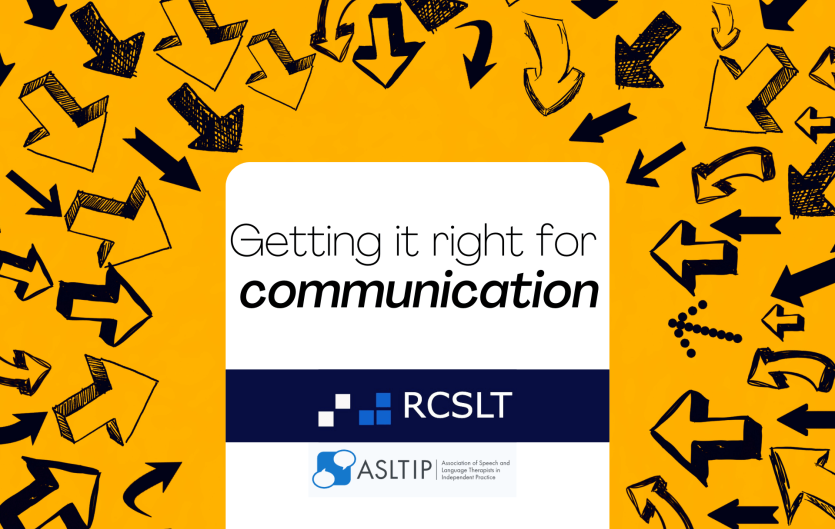 Associations: 'Urgent action' needed for therapy provision Lots of hand-drawn arrows pointing to the middle, where there are two logos, and the text 'Getting it right for communication'