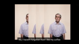 Photographs of a man standing in front of a beige background, with the subtitle 'No, I haven't forgotten how I like my coffee'