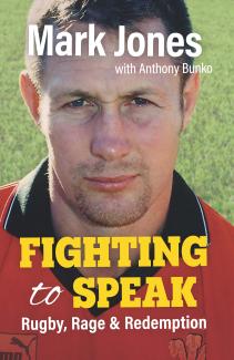 A book cover featuring a rugby player's face with the text 'Mark Jones, Fighting To Speak'