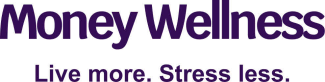 A logo saying 'Money Wellness' with the tagline 'Live more. Stress less'