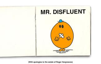 A comic strip character looking at the camera with 'Mr. Disfluent' above it