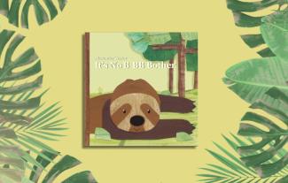 A cover of a picture book for young children, featuring an illustrated sloth, which images of leaves around it